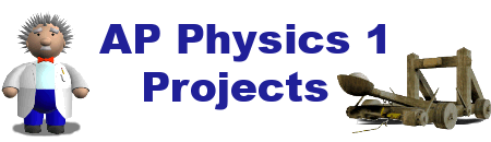 AP Physics 1 - Projects